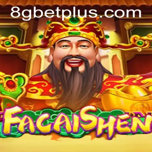Descubra o Mundo Fascinante de FaCaiShen: O Novo Jogo de 8gbet
